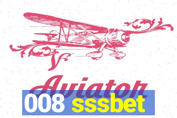 008 sssbet